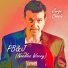 Jorge Chacin - PB & J (Needless Worry)