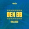 Hallooo (feat. ZL-Project) - Den BB lyrics