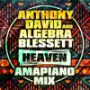 Heaven (Amapiano Mix) - Single album lyrics, reviews, download