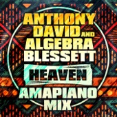 Heaven - Amapiano Mix by Anthony David