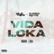 Vida Loka (feat. Sureno Beatzz) artwork