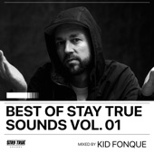 Best Of Stay True Sounds, Vol. 1: Mixed By Kid Fonque (DJ Mix) artwork