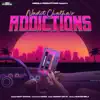 Addictions (feat. Hansa) - Single album lyrics, reviews, download