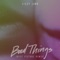 Bad Things (Best Picture Remix) artwork