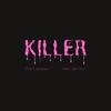 Killer - Single