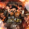 No Es Mentira (Version Norteña) - Single