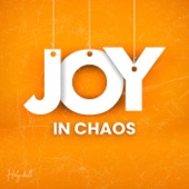 Joy in Chaos artwork