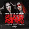Aint No One Checkin' for You (feat. Vel the Wonder) - Single album lyrics, reviews, download
