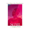Love Tastes Like Strawberries (feat. Gregory Porter) - Single album lyrics, reviews, download