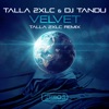 Velvet (Talla 2XLC Remix) - Single