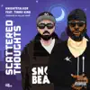 Scattered Thoughts - Single (feat. Timbo King) - Single album lyrics, reviews, download