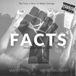Mann Terror - FACTS (feat. Daniel Laurent)