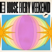 House Every Weekend (Extended) artwork