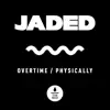 Overtime / Physically - Single album lyrics, reviews, download