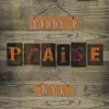 Praise - Single album lyrics, reviews, download