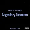 Stream & download Legendary Scammers (feat. STP) - Single