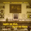 Aqui se faz, aqui se paga - Single