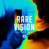 Rare Vision - Single