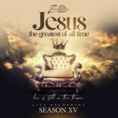 Jesus The Greatest Of All Time, Season 15 artwork