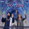 Tere Ishq - Single