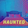 Haunted - Single
