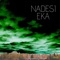 Eka - Nadesi lyrics