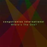 Congotronics International - Where's the One (feat. Deerhoof, Juana Molina, Kasai Allstars, Konono No 1, Wildbirds & Peacedrums & Skeletons)
