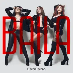 Baila - Single - Bandana
