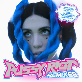 RAGE REMIXES by Pussy Riot album reviews, ratings, credits