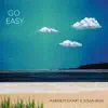 Go Easy - Single album lyrics, reviews, download