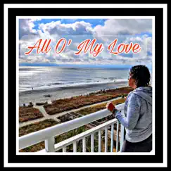 All O' My Love (Club Mix) (feat. Raku the Narrator & Jmal the Scholar) [Radio Edit] Song Lyrics