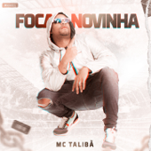 Foca Novinha - MC Talibã & DJ Zé Colméia