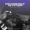 Meanwhile In Pitori (feat. Mellow & Sleazy) - Single