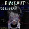 Blackout (feat. Lyrik Shoxen) - Dj Beekay lyrics