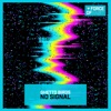 No Signal - Single