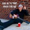 Say Hi to That Prick for Me - Thomas Mac lyrics