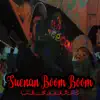 Stream & download Suenan Boom Boom (Remix) [feat. riky la leche & El Dilecto] - Single