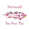 Yo Soy Tú - Single album lyrics, reviews, download