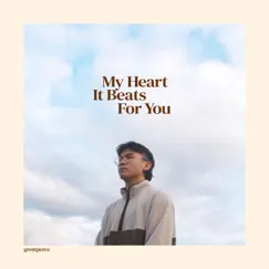 My Heart It Beats for You - Single by Grentperez album reviews, ratings, credits