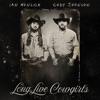 Long Live Cowgirls (with Cody Johnson) by Ian Munsick iTunes Track 1
