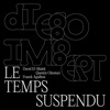 Le temps suspendu (feat. David El-Malek, Quentin Ghomari & Franck Agulhon)