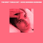 The Bret Tobias Set - Good Morning Sunshine