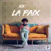 La paix - Single album lyrics, reviews, download