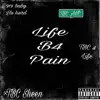 Life B4 Pain - EP album lyrics, reviews, download