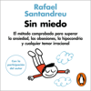 Sin miedo - Rafael Santandreu