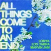 All Things Come to an End - Single
