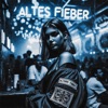 Altes Fieber (Hypertechno) - Single