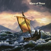 Mares of Thrace - Onward, Ever Onward