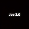 Joe 3.0