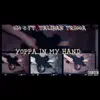 Yoppa In My Hand (feat. Taliban Trigga) - Single album lyrics, reviews, download